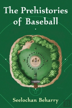 Bertrand.pt - The Prehistories Of Baseball