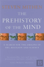 The Prehistory Of The Mind