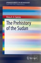 The Prehistory Of The Sudan