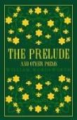 The Prelude And Other Poems