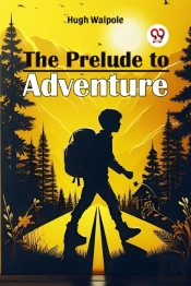 The Prelude To Adventure (Edition2024)