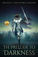 The Prelude To Darkness