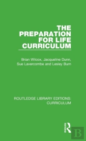 The Preparation For Life Curriculum