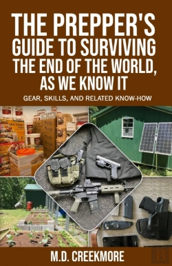 Bertrand.pt - The Prepper'S Guide To Surviving The End Of The World, As We Know It