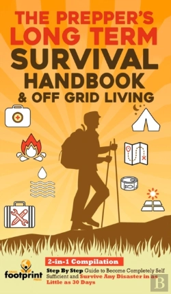 Bertrand.pt - The Prepper'S Long-Term Survival Handbook & Off Grid Living
