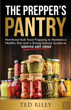 Bertrand.pt - The Prepper'S Pantry: Nutritional Bulk F