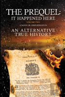 The Prequel - It Happened Here - Vol Ii