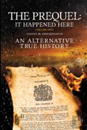 The Prequel - It Happened Here - Vol Ii