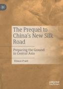 The Prequel To China'S New Silk Road
