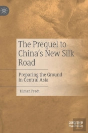 The Prequel To China'S New Silk Road