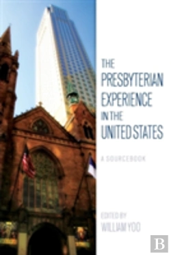 Bertrand.pt - The Presbyterian Experience In The United States