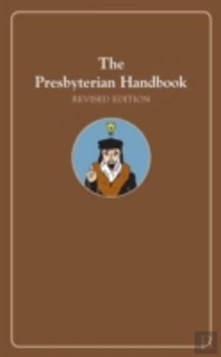 Bertrand.pt - The Presbyterian Handbook, Revised Edition