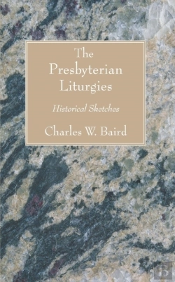 Bertrand.pt - The Presbyterian Liturgies