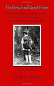 The Preschool Parent Primer