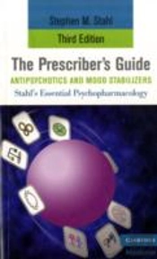 The Prescriber'S Guide, Antipsychotics And Mood Stabilizers