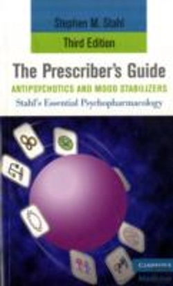 Bertrand.pt - The Prescriber'S Guide, Antipsychotics And Mood Stabilizers