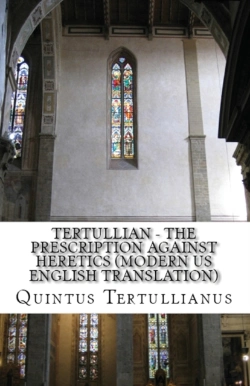 Bertrand.pt - The Prescription Against Heretics
