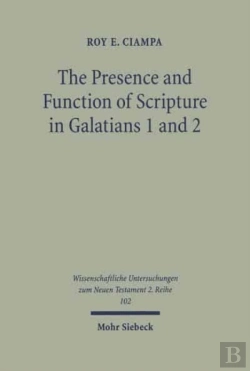 Bertrand.pt - The Presence And Function Of Scripture In Galatians 1 And 2