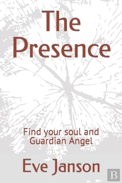 Bertrand.pt - The Presence: Find Your Soul And Guardia