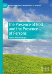 The Presence Of God And The Presence Of Persons