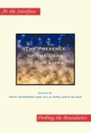 The Presence Of The Dead In Our Lives
