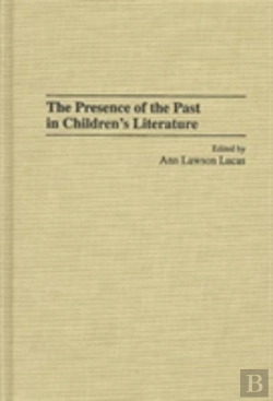 Bertrand.pt - The Presence Of The Past In Children'S Literature