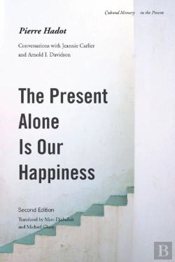 Bertrand.pt - The Present Alone Is Our Happiness, Second Edition