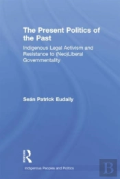 The Present Politics Of The Past