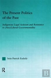 The Present Politics Of The Past