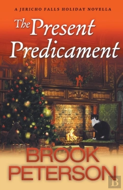 Bertrand.pt - The Present Predicament, A Jericho Falls Holiday Novella