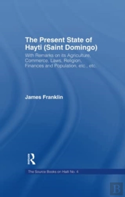 Bertrand.pt - The Present State Of Haiti (Saint Domingo), 1828