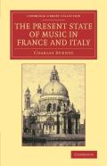The Present State Of Music In France And Italy