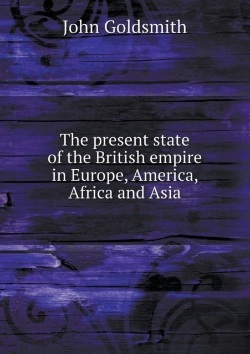 Bertrand.pt - The Present State Of The British Empire In Europe, America, Africa And Asia