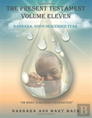 The Present Testament Volume Eleven