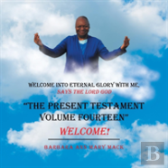 ''The Present Testament Volume Fourteen''