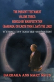 The Present Testament Volume Three
