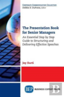 The Presentation Book For Senior Managers