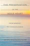 The Preservation Of The Agile Heart