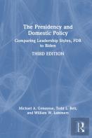 The Presidency And Domestic Policy