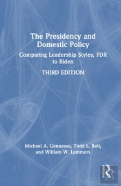 The Presidency And Domestic Policy