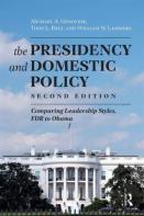The Presidency And Domestic Policy
