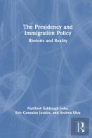 The Presidency And Immigration Policy