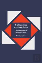 The Presidency And Public Policy