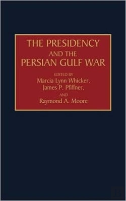 Bertrand.pt - The Presidency And The Persian Gulf War