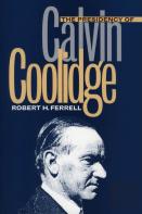 The Presidency Of Calvin Coolidge