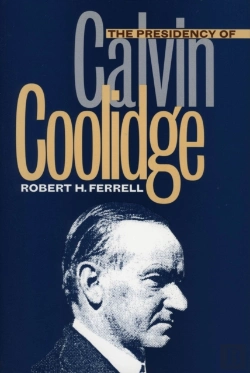 Bertrand.pt - The Presidency Of Calvin Coolidge