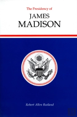 Bertrand.pt - The Presidency Of James Madison