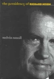 The Presidency Of Richard Nixon