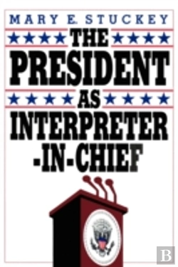 Bertrand.pt - The President As Interpreter-In-Chief