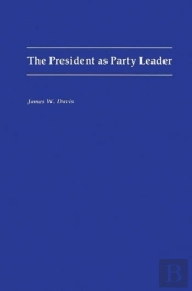 The President As Party Leader